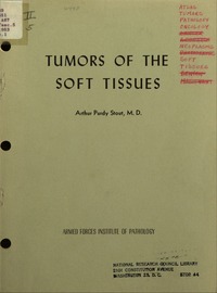 Cover Image: Tumors of the Soft Tissues, by Arthur Purdy Stout and Raffaele Lattes