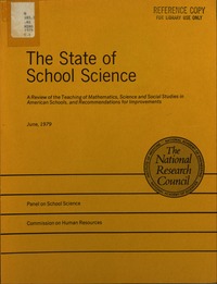 State of School Science: A Review of the Teaching of Mathematics, Science and Social Studies in American Schools, and Recommendations for Improvements.