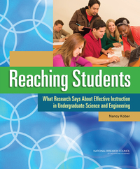 Reaching Students: What Research Says About Effective Instruction in Undergraduate Science and Engineering