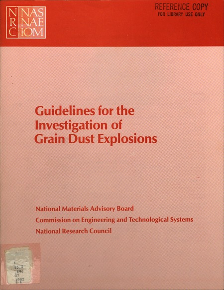 Cover: Guidelines for the Investigation of Grain Dust Explosions: Report