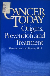 Cancer Today: Origins, Prevention, and Treatment