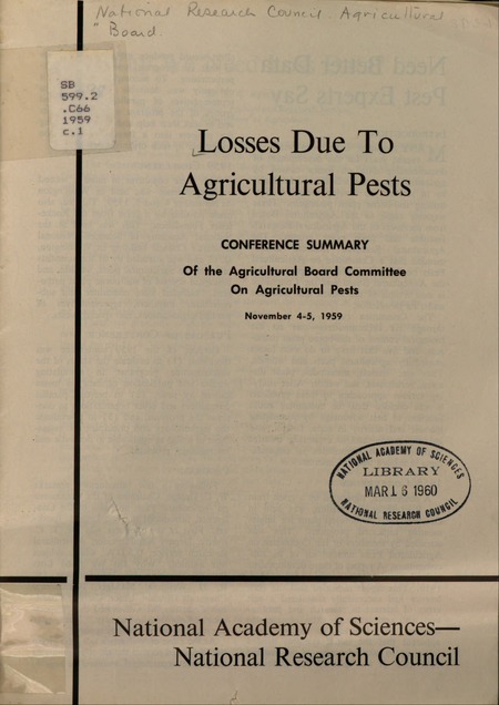 Losses Due to Agricultural Pests: Conference Summary of the Agricultural Board, Committee on Agricultural Pests, November 4-5, 1959.