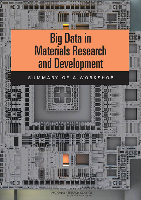 Cover: Big Data in Materials Research and Development: Summary of a Workshop