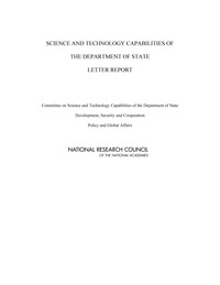 Science and Technology Capabilities of the Department of State: Letter Report