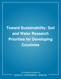 Toward Sustainability: Soil and Water Research Priorities for Developing Countries