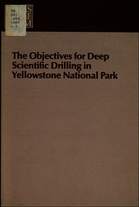 Objectives for Deep Scientific Drilling in Yellowstone National Park: A Report