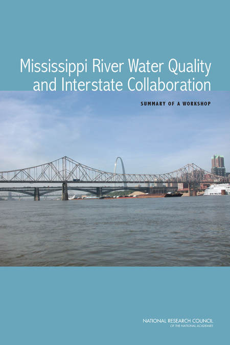 Cover: Mississippi River Water Quality and Interstate Collaboration: Summary of a Workshop