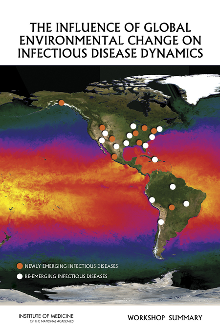 Cover: The Influence of Global Environmental Change on Infectious Disease Dynamics: Workshop Summary