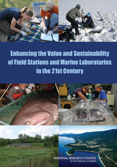 Enhancing the Value and Sustainability of Field Stations and Marine Laboratories in the 21st Century