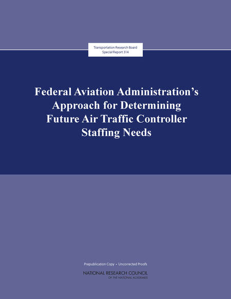 Cover: The Federal Aviation Administration’s Approach for Determining Future Air Traffic Controller Staffing Needs