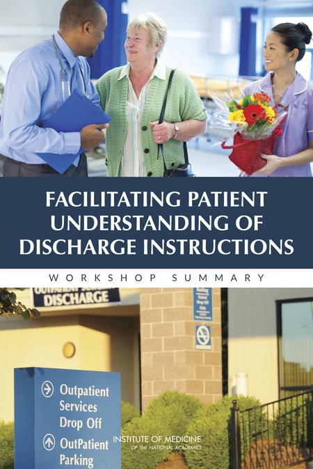 Facilitating Patient Understanding of Discharge Instructions: Workshop Summary