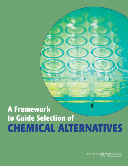 A Framework to Guide Selection of Chemical Alternatives