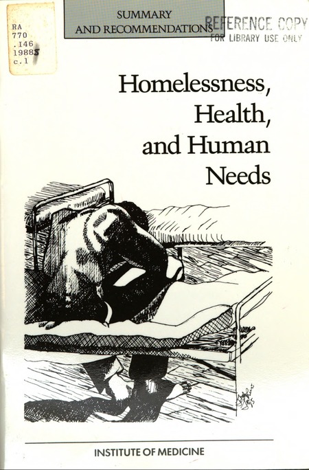 Homelessness, Health, and Human Needs: Summary and Recommendations