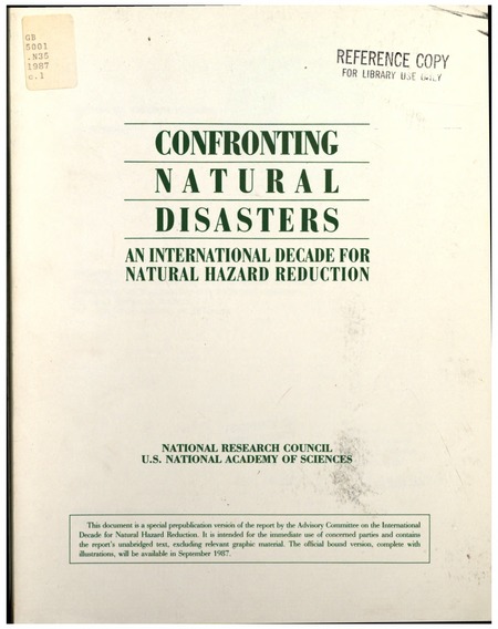 Confronting Natural Disasters: An International Decade for Natural Hazard Reduction