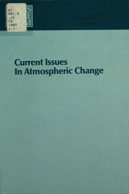 Cover: Current Issues in Atmospheric Change: Summary and Conclusions of a Workshop, October 30-31, 1986
