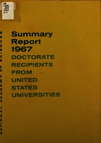 Summary Report 1967: Doctorate Recipients From United States Universities