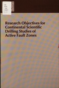 Research Objectives for Continental Scientific Drilling Studies of Active Fault Zones