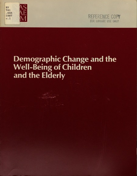 Demographic Change and the Well-Being of Children and the Elderly: Proceedings of a Workshop