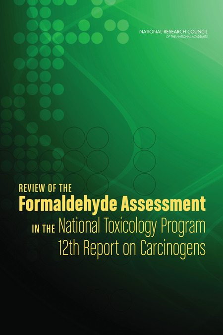 Cover: Review of the Formaldehyde Assessment in the National Toxicology Program 12th Report on Carcinogens