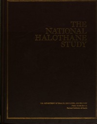 National Halothane Study: a Study of the Possible Association Between Halothane Anesthesia and Postoperative Hepatic Necrosis; Report. Edited by John P. Bunker [and Others]
