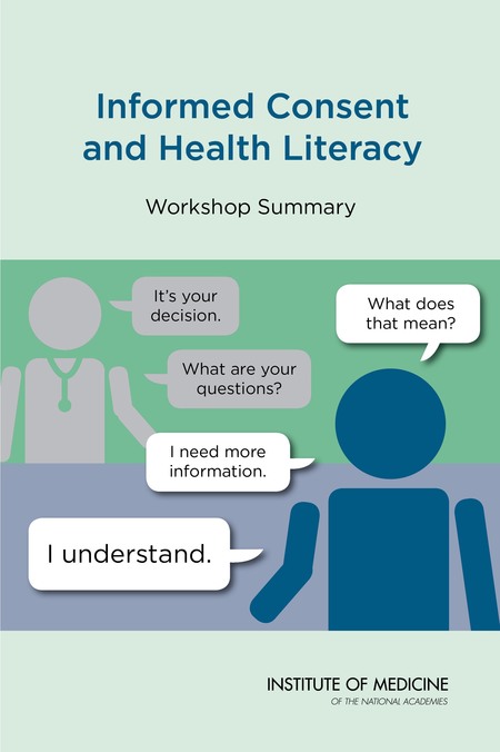 Informed Consent and Health Literacy: Workshop Summary