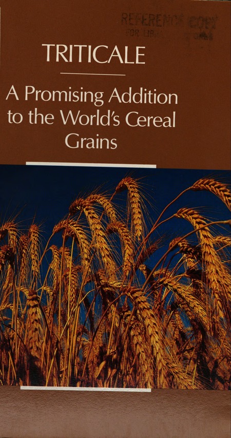 Cover: Triticale: A Promising Addition to the World's Cereal Grains