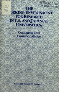 The Working Environment for Research in U.S. and Japanese Universities: Contrasts and Commonalities