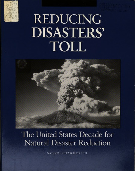 Reducing Disasters' Toll: The United States Decade for Natural Disaster Reduction