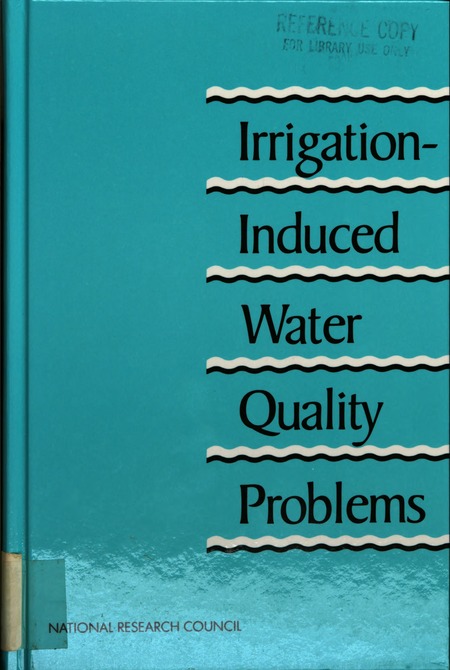 Cover: Irrigation-Induced Water Quality Problems: What Can Be Learned From the San Joaquin Valley Experience