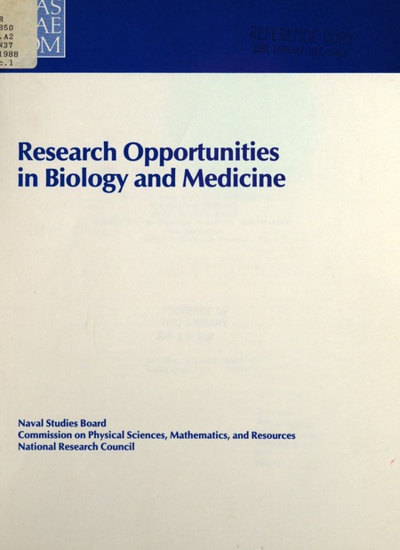 Research Opportunities in Biology and Medicine