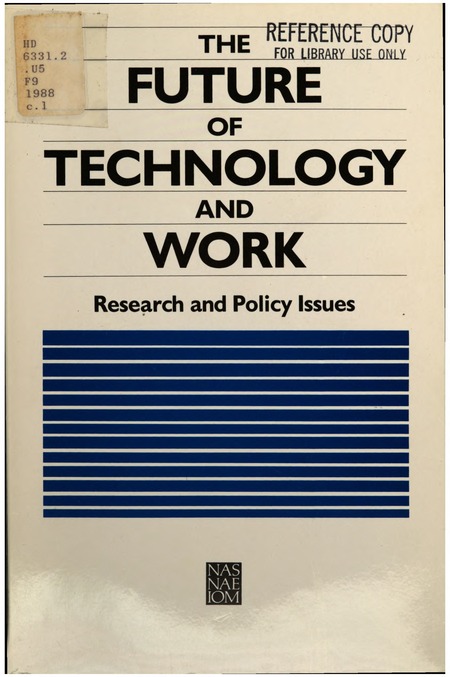 The Future of Technology and Work: Research and Policy Issues: Proceedings of a Conference