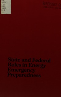 State and Federal Roles in Energy Emergency Preparedness