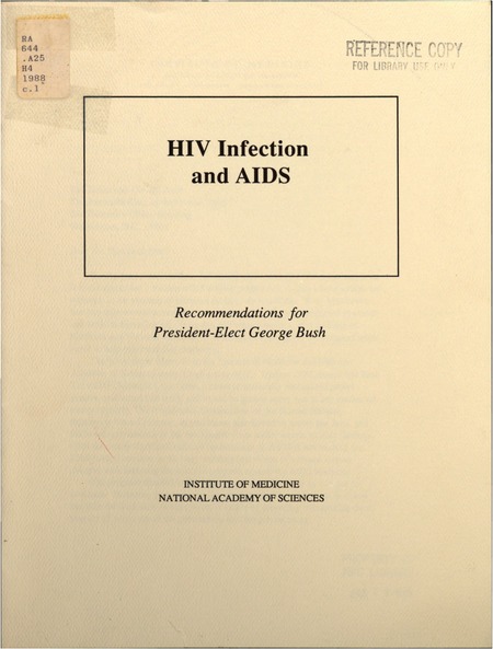HIV Infection and AIDS: Recommendations for President-Elect George Bush