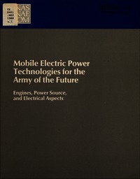 Mobile Electric Power Technologies for the Army of the Future: Engines, Power Source, and Electrical Aspects