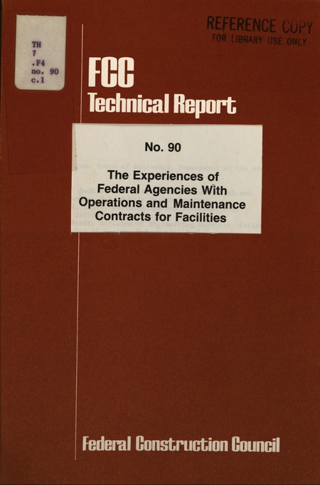 The Experiences of Federal Agencies With Operations and Maintenance Contracts for Facilities