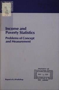 Income and Poverty Statistics: Problems of Concept and Measurement: Report of a Workshop