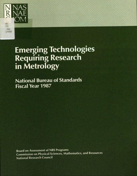 Emerging Technologies Requiring Research in Metrology: National Bureau of Standards Fiscal Year 1987