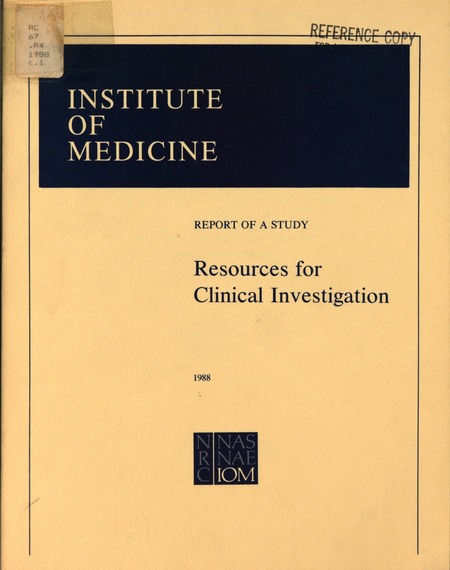 Resources for Clinical Investigation: Report of a Study