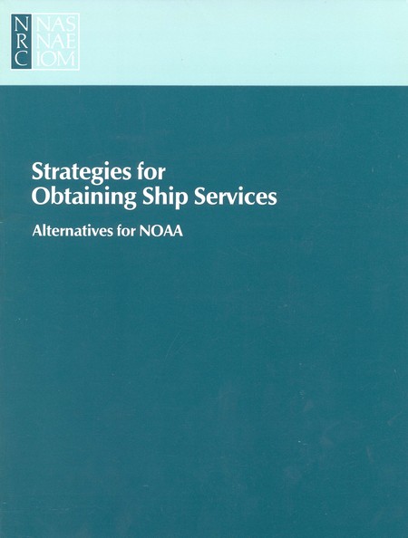 Strategies for Obtaining Ship Services: Alternatives for NOAA