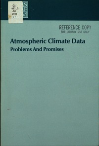 Atmospheric Climate Data: Problems and Promises