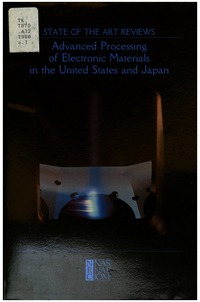 Advanced Processing of Electronic Materials in the United States and Japan
