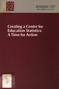 Creating a Center for Education Statistics: A Time for Action