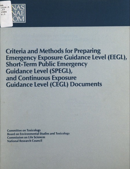 Criteria and Methods for Preparing Emergency Exposure Guidance Level (EEGL), Short-Term Public Emergency Guidance Level (SPEGL), and Continuous Exposure Guidance Level (CEGL) Documents