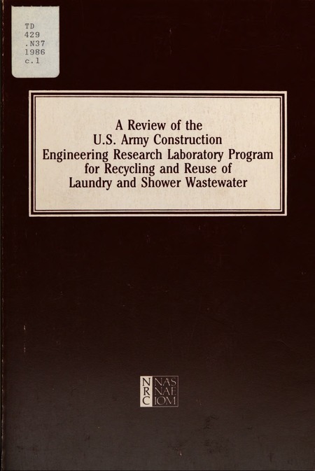 A Review of the U.S. Army Construction Engineering Research Laboratory Program for Recycling and Reuse of Laundry and Shower Wastewater