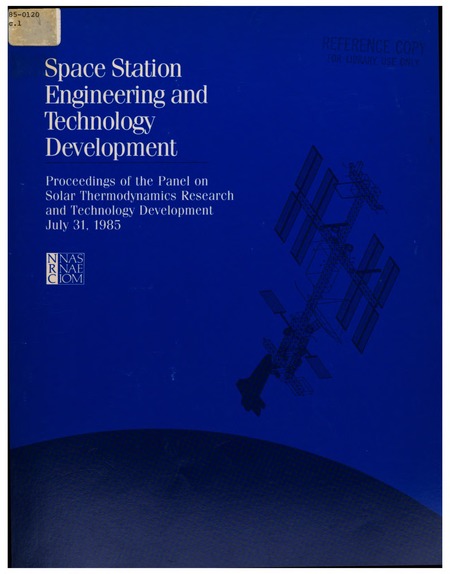 Space Station Engineering and Technology Development: Proceedings of the Panel on Solar Thermodynamics Research and Technology Development, July 31, 1985