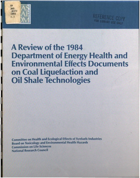 Cover: A Review of the 1984 Department of Energy Health and Environment Effects Documents on Coal Liquefaction and Oil Shale Technologies