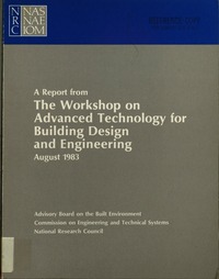 Cover Image: A Report From the Workshop on Advanced Technology for Building Design and Engineering, August 1983