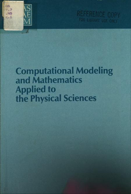 Computational Modeling and Mathematics Applied to the Physical Sciences