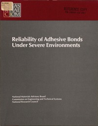 Reliability of Adhesive Bonds Under Severe Environments