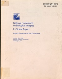 National Conference on Biological Imaging: II. Clinical Aspect: Papers Presented at the Conference